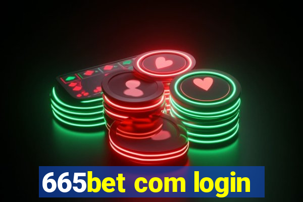 665bet com login